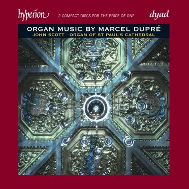Organ Music by Marcel Dupré
