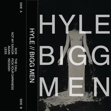 Hyle // Bigg Men
