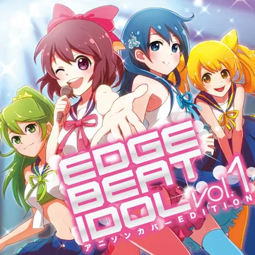 EDGE BEAT IDOL vol.1 -アニソンカバーEDITION- by Various Artists - album cover