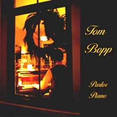 Parlor Piano by Tom Bopp - album cover