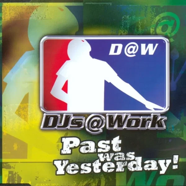 Past Was Yesterday