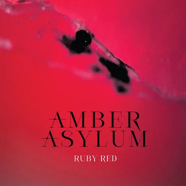 Ruby Red by Amber Asylum - album cover
