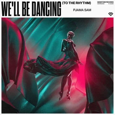 We’ll Be Dancing (To the Rhythm)