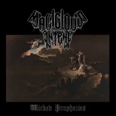 Wicked Prophecies by Malicious Intent - album cover