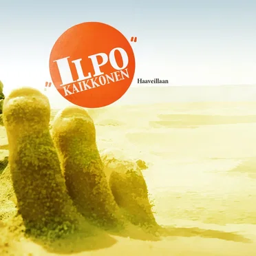 Haaveillaan by Ilpo Kaikkonen - album cover