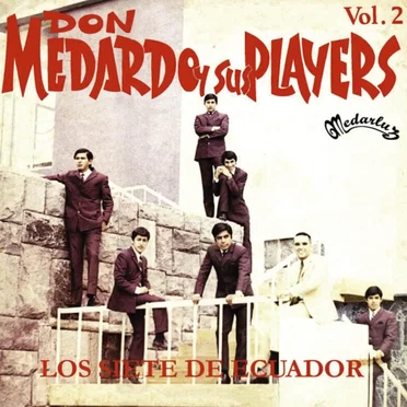 Los siete de Ecuador, vol. 2 by Don Medardo y sus Players - album cover