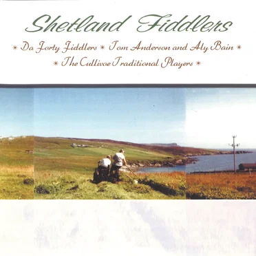 Shetland Fiddlers by Various Artists - album cover