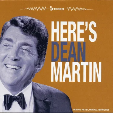 Here's Dean Martin