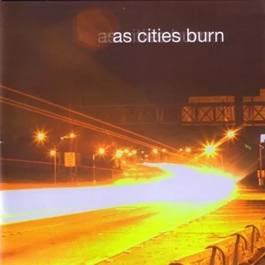 As Cities Burn by As Cities Burn - album cover