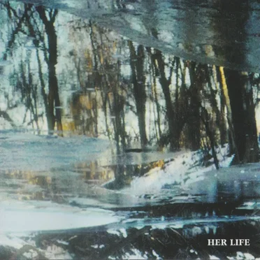 Her Life by Chopfallen - album cover