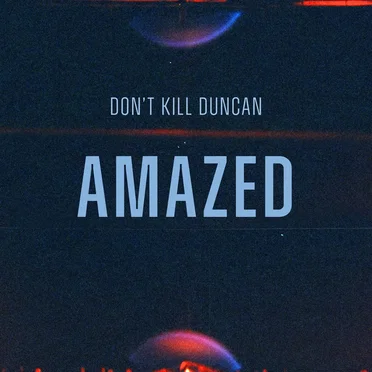 Don’t Kill Duncan