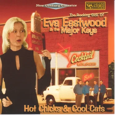 Hot Chicks & Cool Cats by Eva Eastwood & The Major Keys - album cover