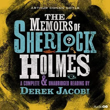 The Memoirs of Sherlock Holmes by Sir Arthur Conan Doyle - album cover