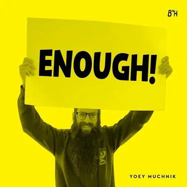 Enough!