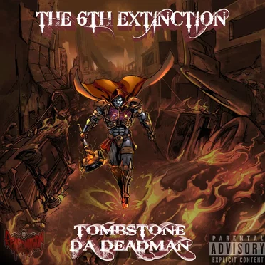 The 6th Extinction by Tombstone da Deadman - album cover