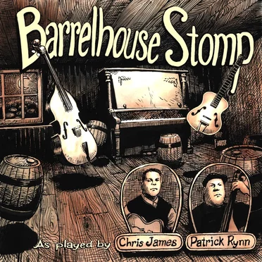 Barrelhouse Stomp by Chris James & Patrick Rynn - album cover