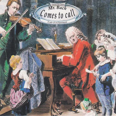 Mr. Bach Comes to Call