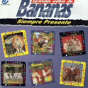 Grandes éxitos de Bananas: Siempre presente
