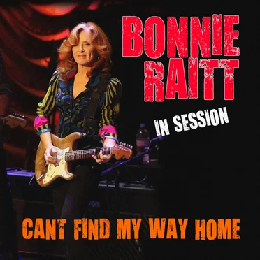 Bonnie Raitt in Session: Can't Find My Way Home