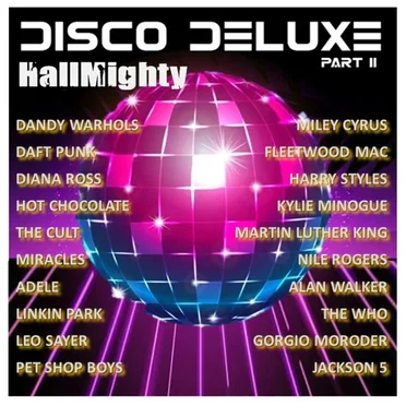 HallMighty Presents Disco Deluxe 2