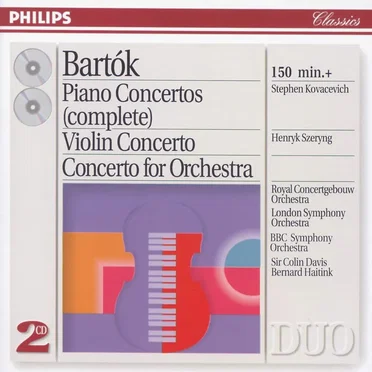 The Piano Concertos (Complete) / Violin Concerto No. 2 / Concerto For Orchestra
