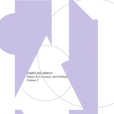 Solace in Constancy and Solitude, Volume 2