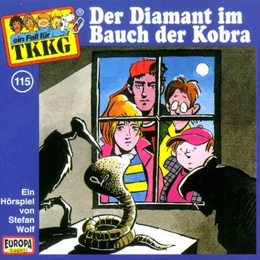 TKKG 115: Der Diamant im Bauch der Kobra by Stefan Wolf - album cover