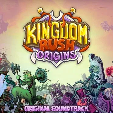 Kingdom Rush Origins Original Soundtrack