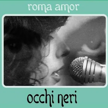 Occhi neri by Roma Amor - album cover