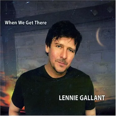 When We Get There by Lennie Gallant - album cover