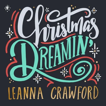 Christmas Dreamin'