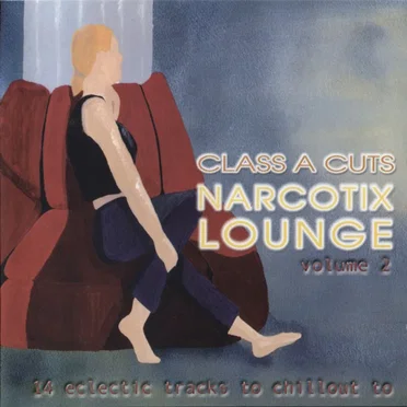 Class A Cuts: Narcotix Lounge by Various Artists - album cover
