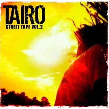 Street Tape, Volume 2 by Taïro - album cover