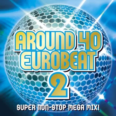 Around 40 Eurobeat by Various Artists - album cover