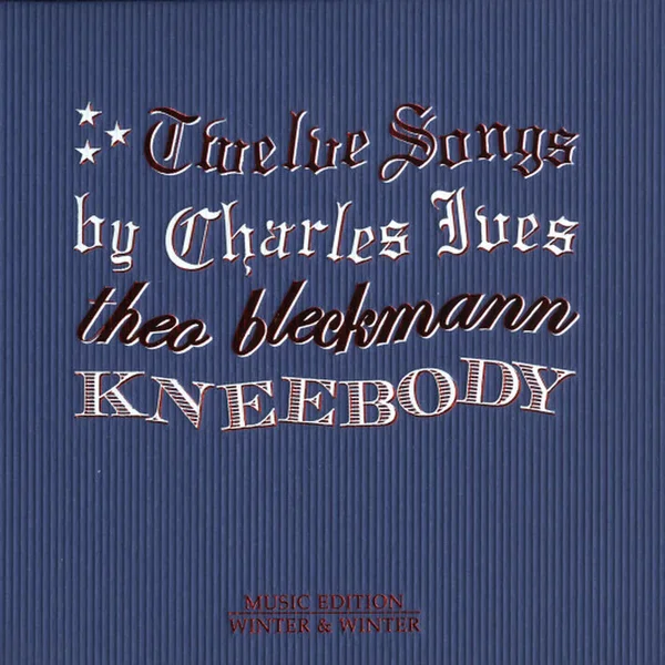 Twelve Songs By Charles Ives