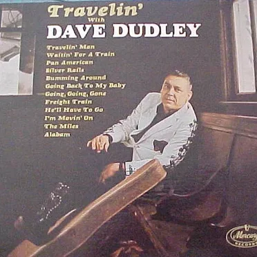 Travelin’ With Dave Dudley