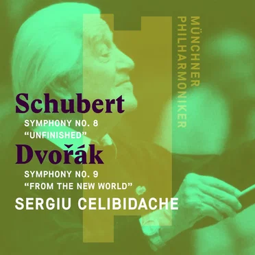 Schubert: Symphony no. 8 "Unfinished" / Dvořák: Symphony no. 9 "From the new world"