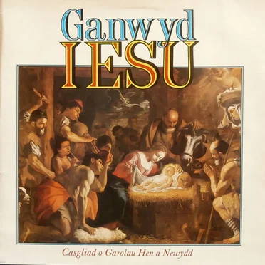 Ganwyd Iesu by Various Artists - album cover