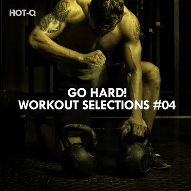Go Hard! Workout Selections, Vol. 04 by HOT‐Q - album cover