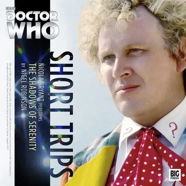 Doctor Who - Short Trips: The Shadows of Serenity by Nigel Robinson - album cover