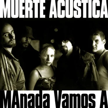 MAnada VamosA by Muerte Acústica - album cover