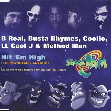 Hit ‘em High (The Monstars’ Anthem)