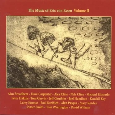 The Music of Eric Von Essen Volume II by Various Artists - album cover