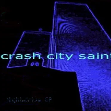 Nightdrive EP by Crash City Saints - album cover