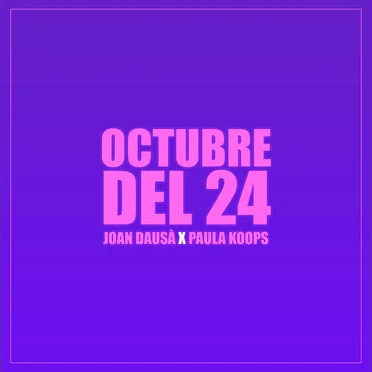 Octubre del 24