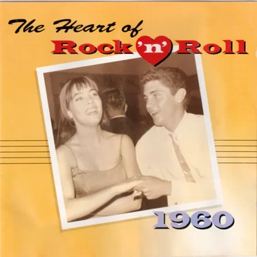 The Heart of Rock ’n’ Roll: 1960 by Various Artists - album cover