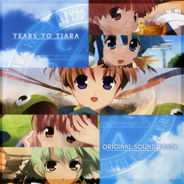 Tears to Tiara ORIGINAL SOUND TRACK by Various Artists - album cover