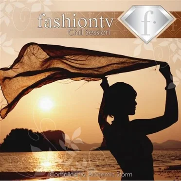 Fashion TV: Chill Session by Various Artists - album cover