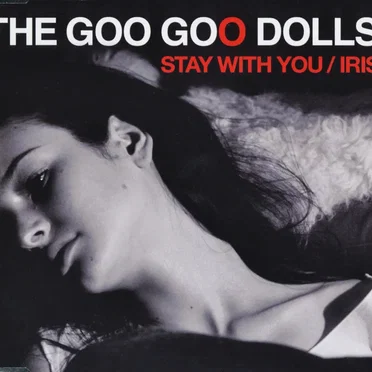Stay with you / Iris