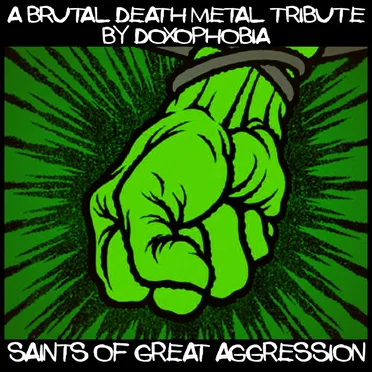 Saints of Great Aggression